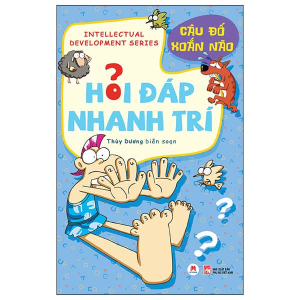 Sách Hỏi Đáp Nhanh Trí - Câu Đố Xoắn Não (Tái Bản 2025)