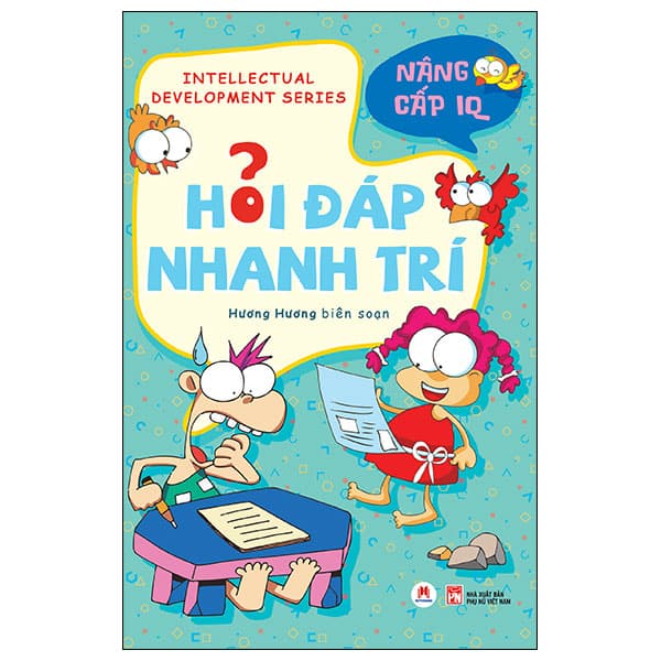 Sách Hỏi Đáp Nhanh Trí - Nâng Cấp IQ (Tái Bản 2025) - Hương Hương