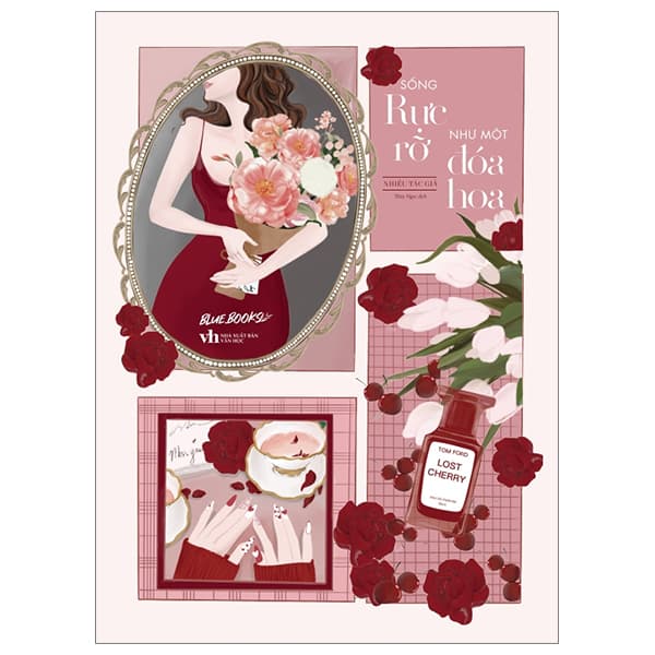 Sách Sống Rực Rỡ Như Một Đóa Hoa