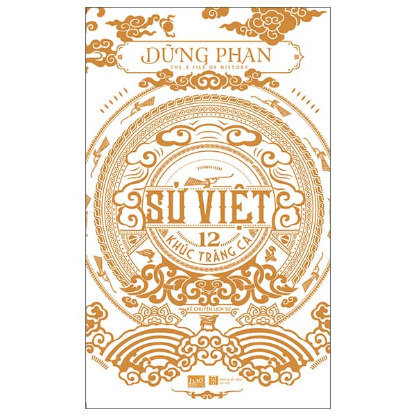 Sách Sử Việt - 12 Khúc Tráng Ca (Tái Bản 2022) - Việt Hà