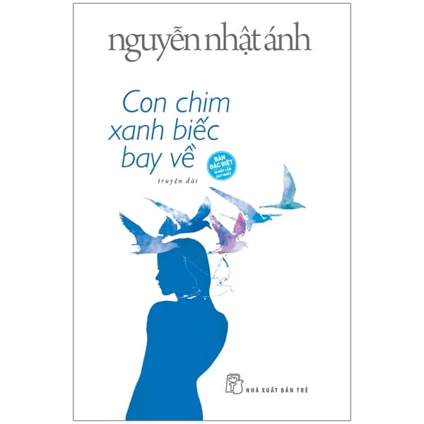 Con Chim Xanh Biếc Bay Về - Bìa Cứng, Tặng Kèm 6 Postcard - Chì