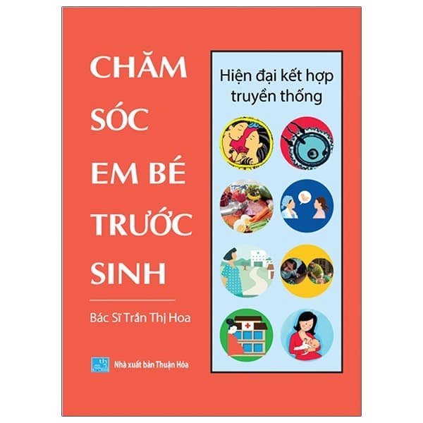 Sách Chăm Sóc Em Bé Trước Sinh - Bs Trần Thị Hoa