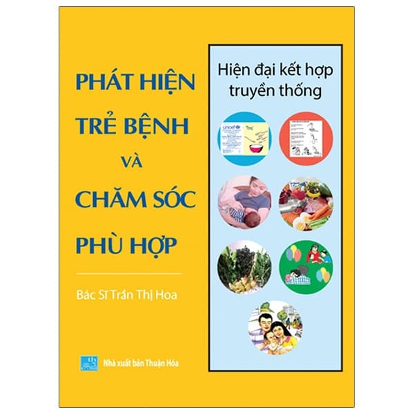 Sách Phát Hiện Trẻ Bệnh Và Chăm Sóc Phù Hợp - Bs Trần Thị Hoa