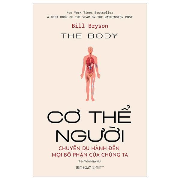 Sách Cơ Thể Người - Chuyến Du Hành Đến Mọi Bộ Phận Của Chúng Ta