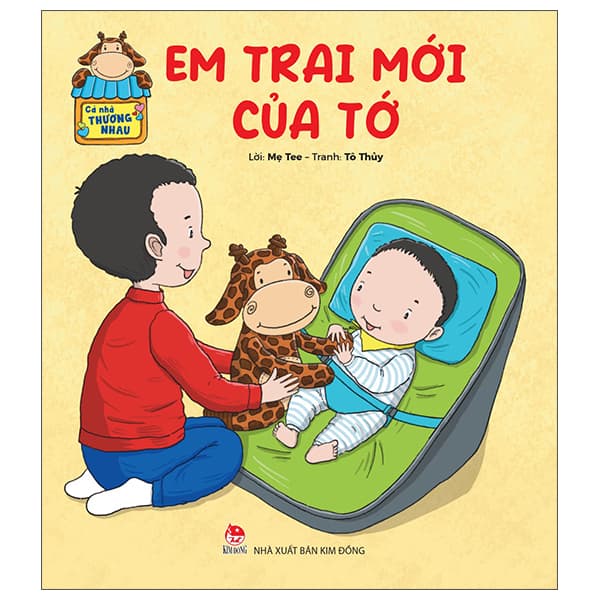 Sách Cả Nhà Thương Nhau - Em Trai Mới Của Tớ - Mẹ Tee