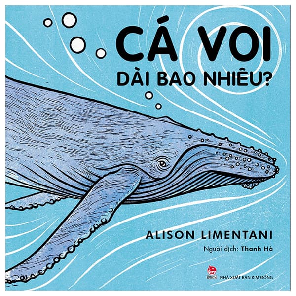 Sách Cá Voi Dài Bao Nhiêu? (Tái Bản 2023) - Alison Limentani