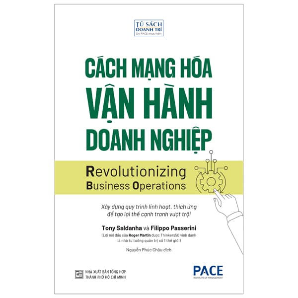 Sách Cách Mạng Hóa Vận Hành Doanh Nghiệp - Revolutionizing Business Operation - Tony Saldanha and Filippo Passerini