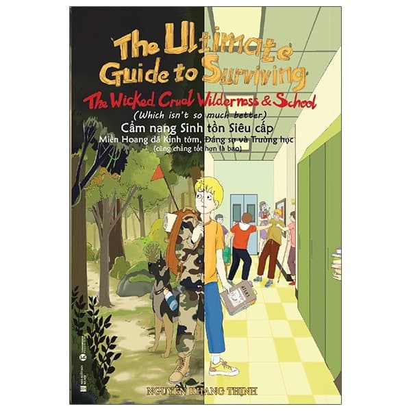 Sách Cẩm Nang Sinh Tồn Siêu Cấp: Miền Hoang Dã Kinh Tởm, Đáng Sợ Và T - Khang Thịnh
