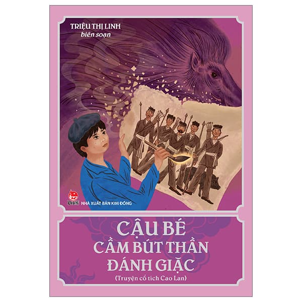 Sách Cậu Bé Cầm Bút Thần Đánh Giặc (Truyện Cổ Tích Cao Lan) - Triệu Thị Linh