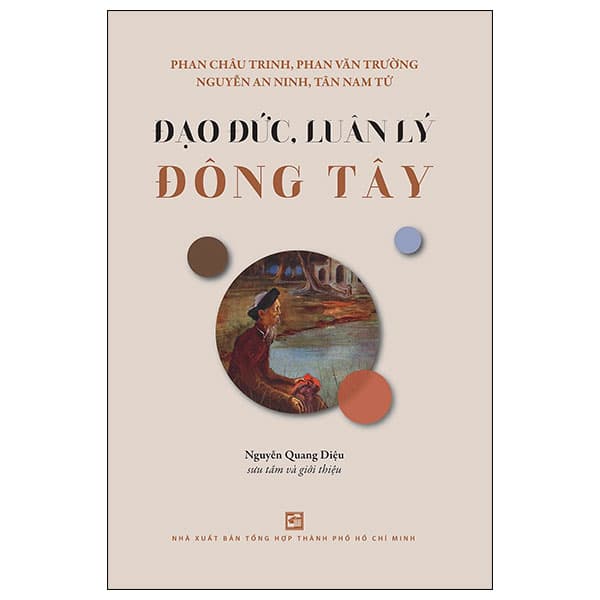 Sách Đạo Đức, Luân Lý Đông Tây - Nguyễn Quang Diệu