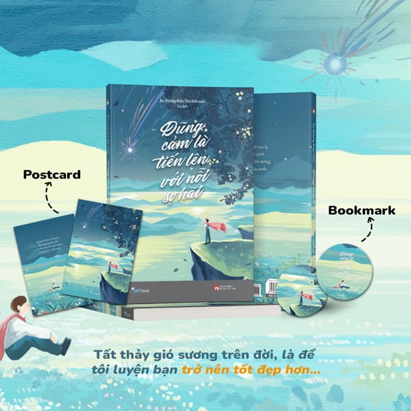 Sách Dũng Cảm Là Tiến Lên Với Nỗi Sợ Hãi - Tặng Kèm Bookmark + Postca - Âu Dương Kiện Thư