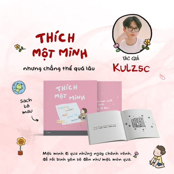 Sách Thích Một Mình Nhưng Chẳng Thể Quá Lâu - Kulzsc