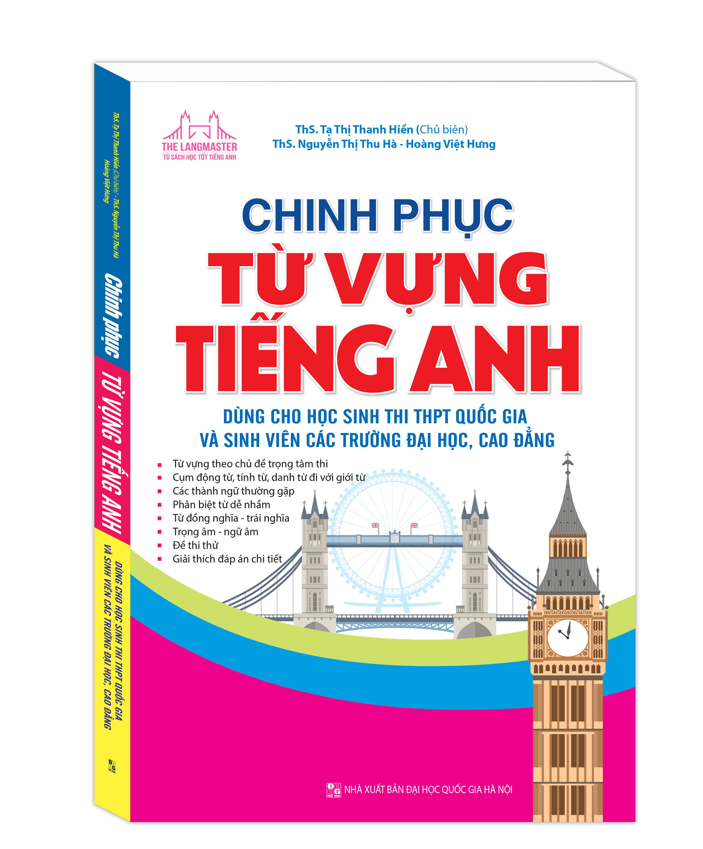 Sách Chinh Phục Từ Vựng Tiếng Anh Dùng Cho Học Sinh Thi THPT Quốc Gia Và - ThS Tạ Thanh Hiền