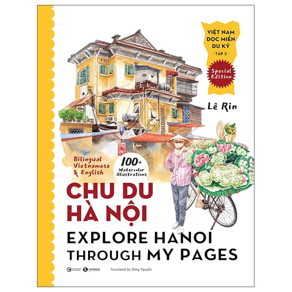 Sách Việt Nam Dọc Miền Du Ký - Tập 3 - Chu Du Hà Nội - Explore Hanoi Throu - Lê Rin