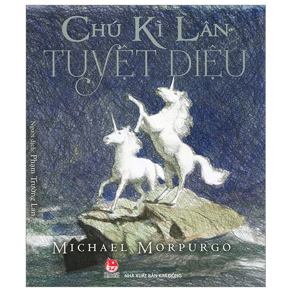 Sách Chú Kì Lân Tuyệt Diệu (Tái Bản 2023) - Micheal Morpurgo