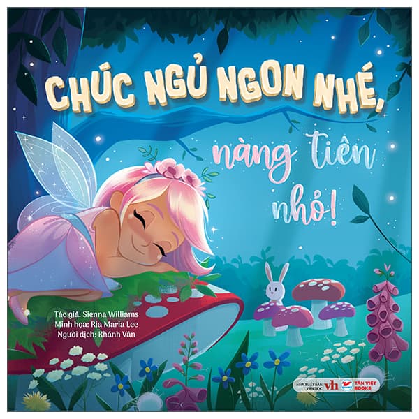Sách Chúc Ngủ Ngon Nhé, Nàng Tiên Nhỏ! - Sienna Williams