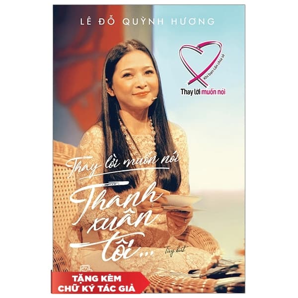 Sách Thay Lời Muốn Nói - Thanh Xuân Tôi... - Kèm Chữ Ký Tác Giả (Số L� - Lê Đỗ Quỳnh Hương
