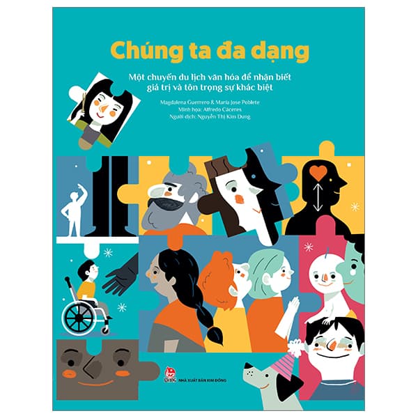 Sách Chúng Ta Đa Dạng - Một Chuyến Du Lịch Văn Hóa Để Nhận Biết Gi� - Magdalena Guerrero