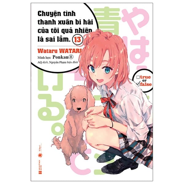 Sách Chuyện Tình Thanh Xuân Bi Hài Của Tôi Quả Nhiên Là Sai Lầm - Tập - Wataru WATARI