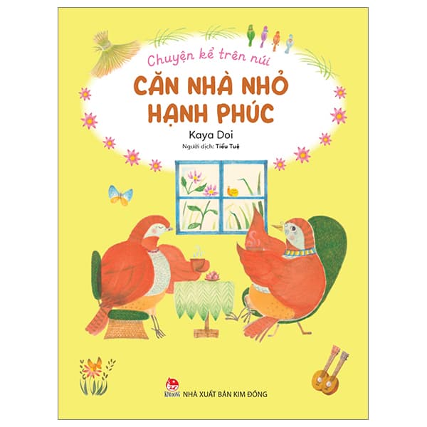 Sách Chuyện Kể Trên Núi - Căn Nhà Nhỏ Hạnh Phúc