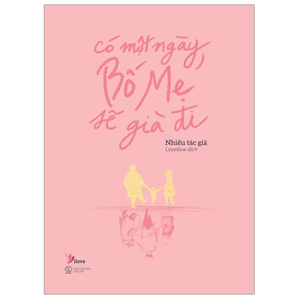 Sách Có Một Ngày, Bố Mẹ Sẽ Già Đi (Tái Bản 2024) - Di Di