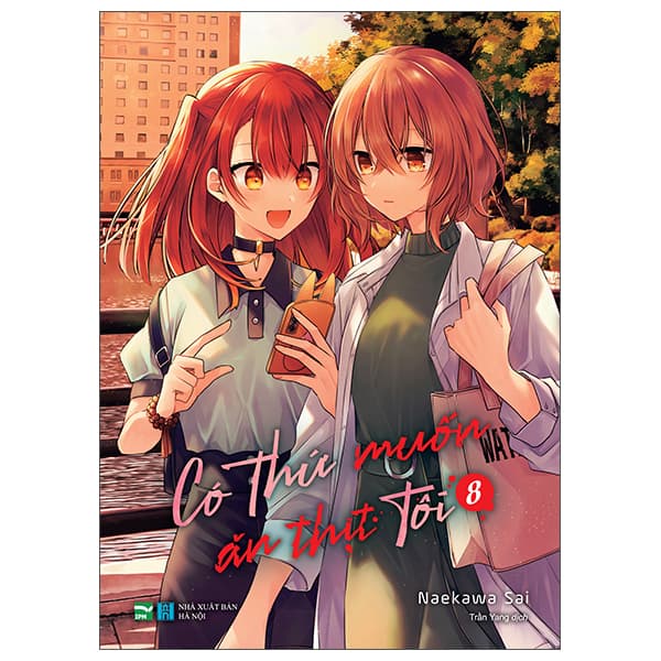 Truyện Tranh Có Thứ Muốn Ăn Thịt Tôi - Tập 8 - Naekawa Sai