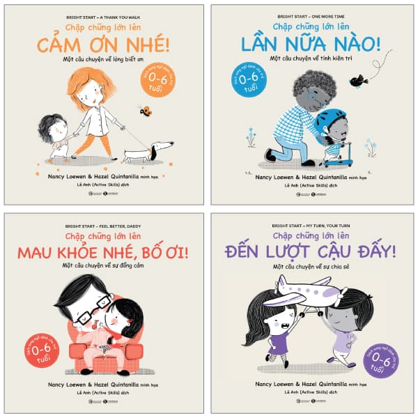 Sách Combo Sách Chập Chững Lớn Lên: Mau Khỏe Nhé, Bố Ơi! + Cảm Ơn Nh� - Nancy Loewen & Hazel Quintanilla