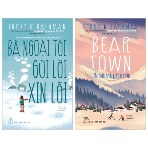 Combo TruyệnCombo Sách Bà Ngoại Tôi Gửi Lời Xin Lỗi + Beartown - Thị T - Fredrik Backman
