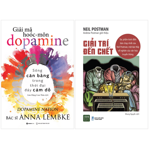 Sách Combo Sách Giải Mã Hoóc-Môn Dopamine + Giải Trí Đến Chết (Bộ 2 - Anna Lembke
