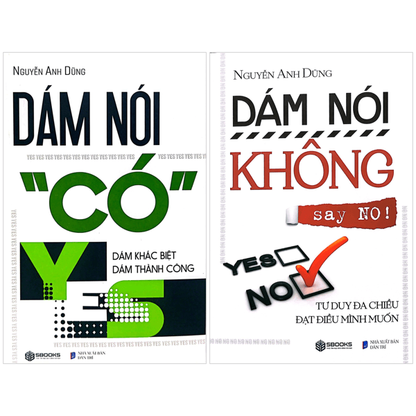 Sách Combo Sách Dám Nói Có + Dám Nói Không (Bộ 2 Cuốn) - Nguyễn Anh Dũng