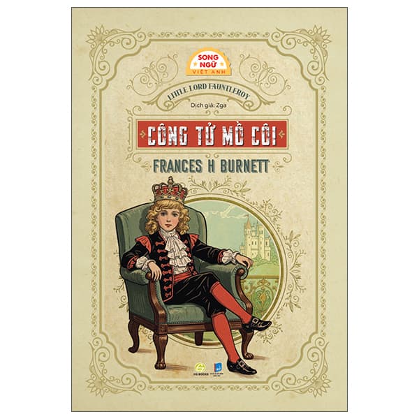 Sách Little Lord Fauntleroy - Công Tử Mồ Côi - Song Ngữ Việt-Anh