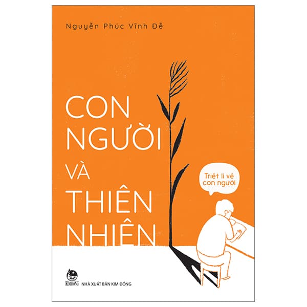 Sách Triết Lí Về Con Người - Con Người Và Thiên Nhiên - Nguyễn Phúc Vĩnh Đễ