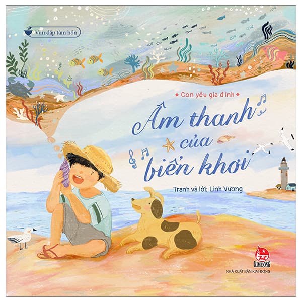 Sách Vun Đắp Tâm Hồn - Con Yêu Gia Đình - Âm Thanh Của Biển Khơi - Linh Vương