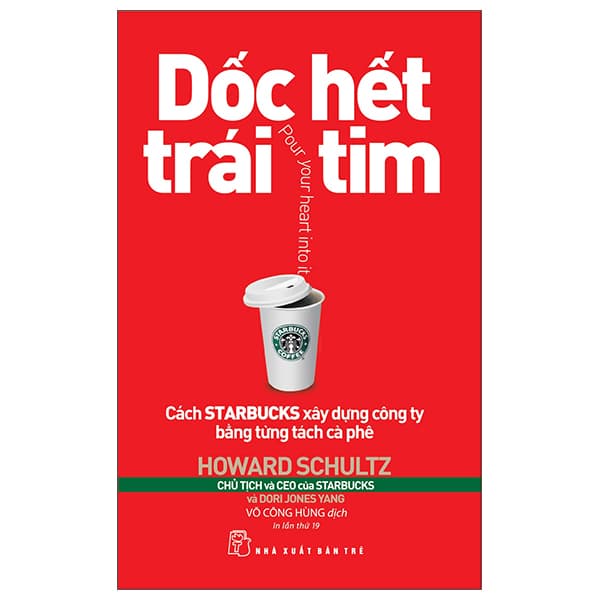Sách Dốc Hết Trái Tim (Tái Bản 2025) - Howard Schultz