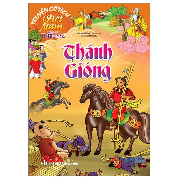 Sách Truyện Cổ Tích Việt Nam Dành Cho Thiếu Nhi - Thánh Gióng (Tái Bản - Minh Long