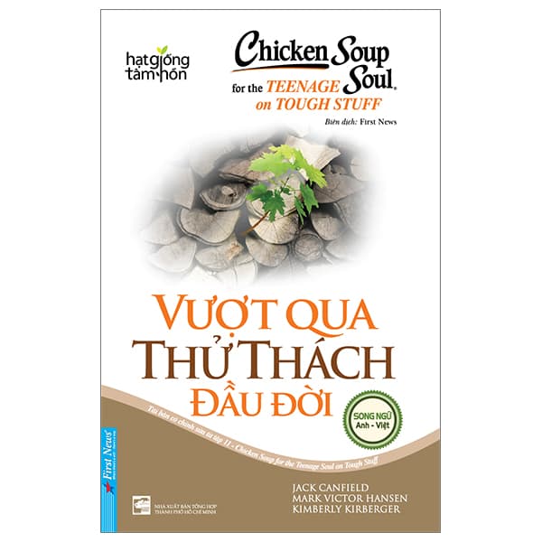 Sách Chicken Soup For The Soul 11 - Vượt Qua Thử Thách Đầu Đời (Tái Bản - Jack Cafield