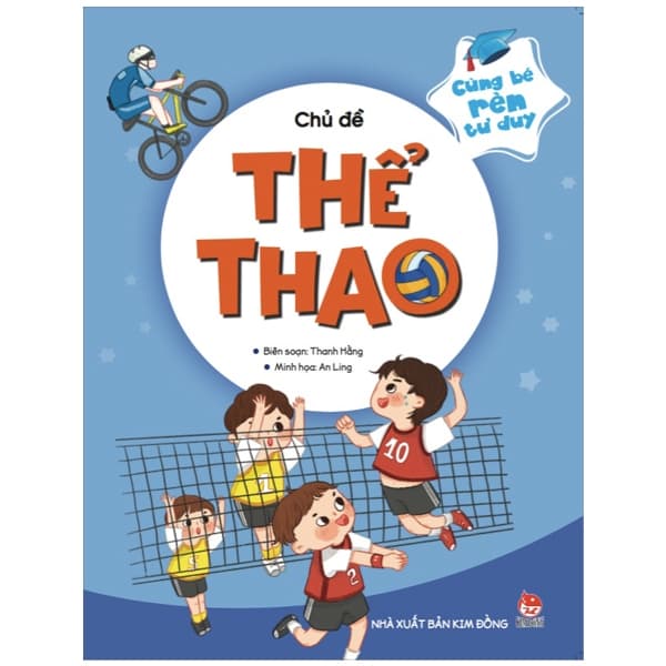 Sách Cùng Bé Rèn Tư Duy - Chủ Đề - Thể Thao - Thanh Hằng