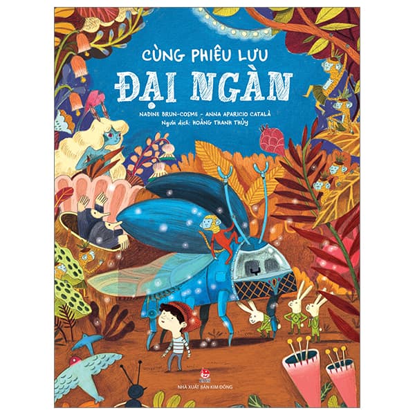 Sách Cùng Phiêu Lưu Đại Ngàn - Nadine Brun-Cosme