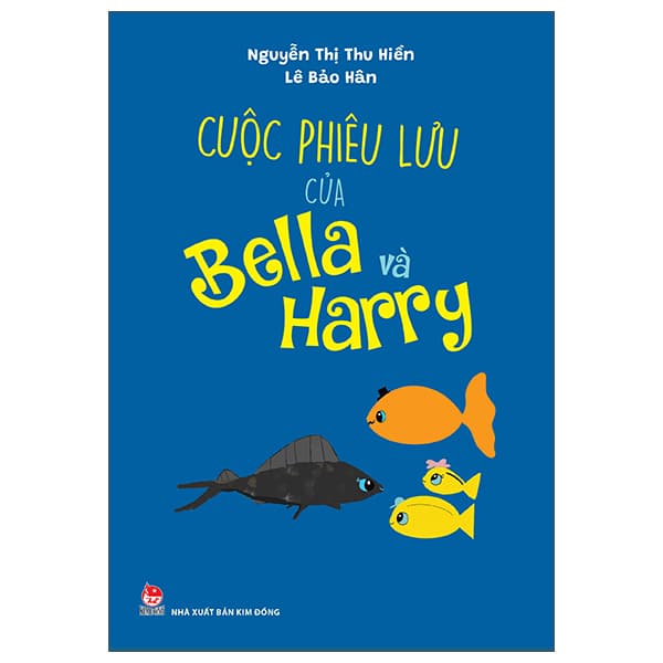 Sách Cuộc Phiêu Lưu Của Bella Và Harry - Lê Thị Thu Hiền