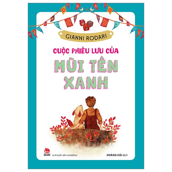 Sách Cuộc Phiêu Lưu Của Mũi Tên Xanh (Tái Bản 2024) - Gianni Rodari