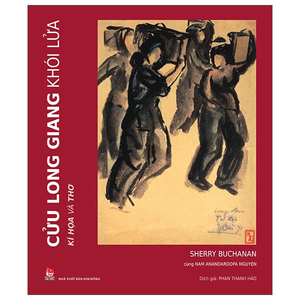 Sách Cửu Long Giang Khói Lửa - Kí Họa Và Thơ - Bìa Cứng - Sherry Buchanan