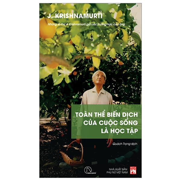 Sách Toàn Thể Biến Dịch Của Cuộc Sống Là Học Tập - J. Krishnamurti