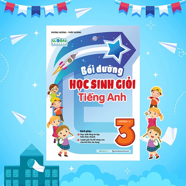 Sách Bồi Dưỡng Học Sinh Giỏi Tiếng Anh 3 - Dương Hương