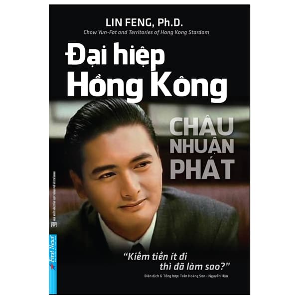 Sách Châu Nhuận Phát - Đại Hiệp Hồng Kông - Lin Feng
