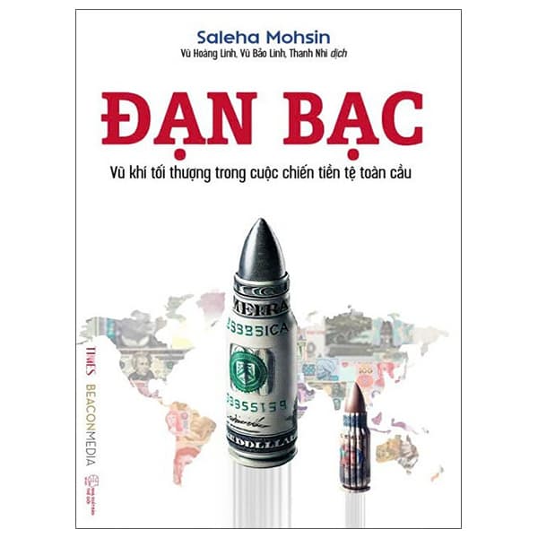 Sách Đạn Bạc - Vũ Khí Tối Thượng Trong Cuộc Chiến Tiền Tệ Toàn C� - Chì