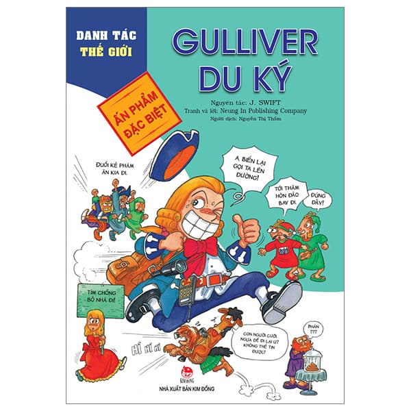 Sách Danh Tác Thế Giới - Ấn Phẩm Đặc Biệt - Gulliver Du Ký (Tái Bản - Kim Dân