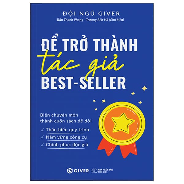 Sách Để Trở Thành Tác Giả Best Seller - Đội Ngũ Giver