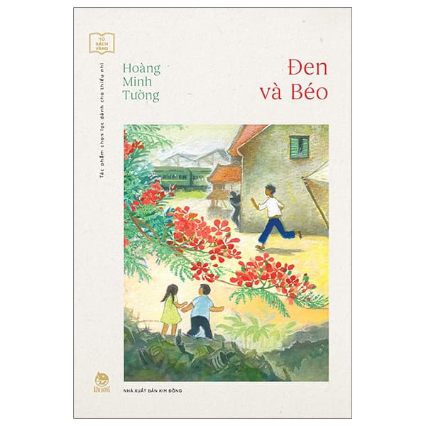 Sách Tủ Sách Vàng - Tác Phẩm Chọn Lọc Dành Cho Thiếu Nhi - Đen Và Béo - Hoàng Minh Tường