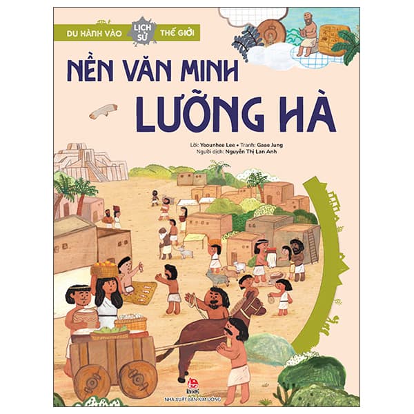 Sách Du Hành Vào Lịch Sử Thế Giới - Nền Văn Minh Lưỡng Hà - Gab-Gyu Lee
