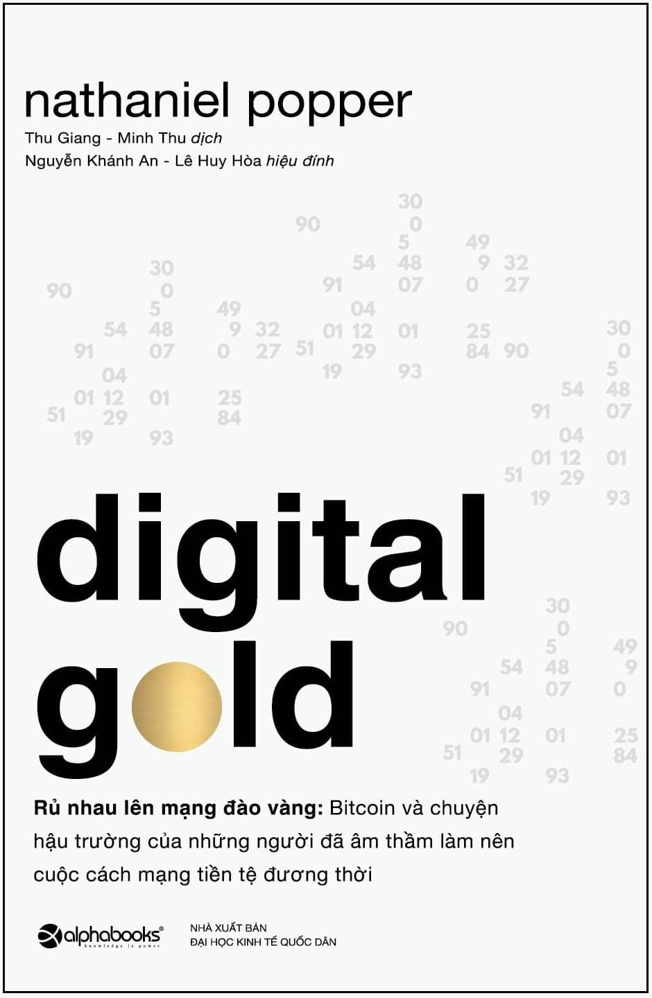 Sách Digital Gold - Rủ Nhau Lên Mạng Đào Vàng